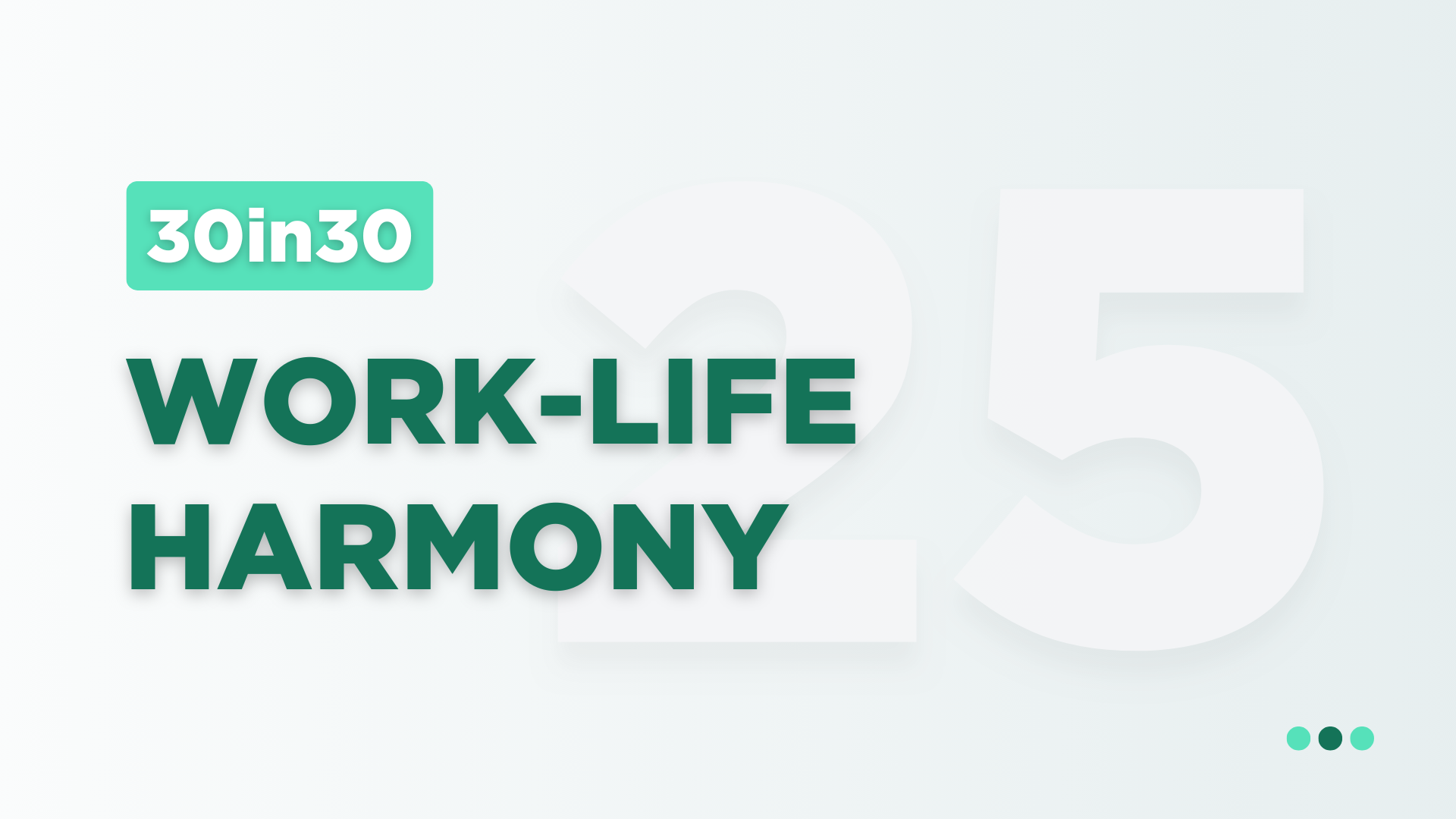 Work-Life Harmony