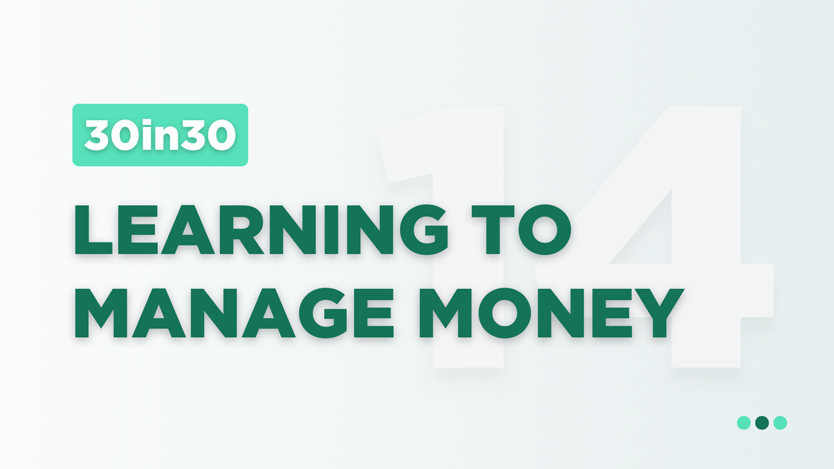 Learning To Manage Money