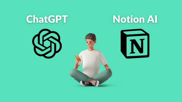 ChatGPT vs Notion AI